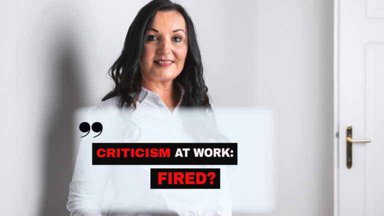 Businesswoman with the headline “Criticism at Work: Fired?” illustrating the career risks employees may face when speaking up.