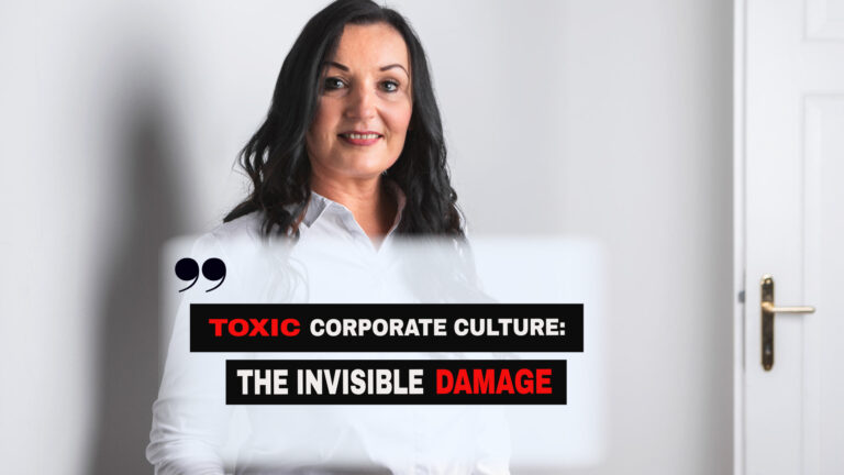 Businesswoman with the headline “Toxic Corporate Culture: The Invisible Damage,” illustrating hidden organizational and leadership risks.