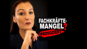 Fachkräftemangel provoziert? Thumbnail zum Recruiting-Paradox deutscher Unternehmen mit Michaela Schaaf-Hoffelner.